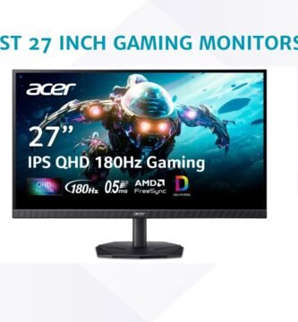 Best 27 Inch Gaming Monitors